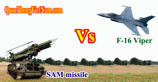 Máy bay chiến đấu F-16 Viper chống tên lửa SAM - F-16 Falcon fighter vs SAM missile